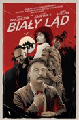 Zobacz : Biały ląd - Łukasz Błaszczyk, Paweł Sajewicz, Marek Wełna