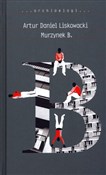Polnische buch : Murzynek B... - Artur Daniel Liskowacki