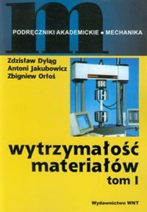 Obrazek Wytrzymałość materiałów Tom 1