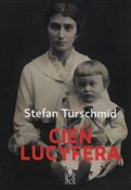 Cień Lucyf... - Stefan Turschmid - buch auf polnisch 