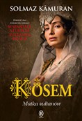 Kosem Matk... - Solmaz Kamuran -  fremdsprachige bücher polnisch 