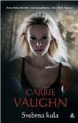 Srebrna ku... - Carrie Vaughn - buch auf polnisch 