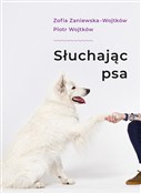 Słuchając ... - Zofia Zaniewska, Piotr Wojtków -  fremdsprachige bücher polnisch 
