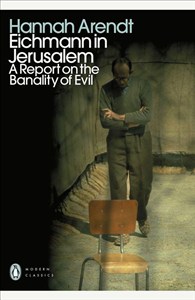 Obrazek Eichmann in Jerusalem A Report on the Banality of Evil