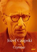 Polska książka : Czytając - Józef Czapski