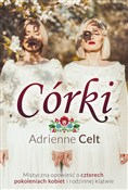Córki - Adrienne Celt - Ksiegarnia w niemczech