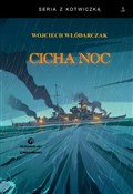 Książka : Cicha noc - Wojciech Włódarczak