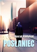 Polnische buch : Posłaniec - Konrad Kaldyński
