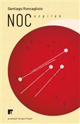 Noc szpile... - Santiago Roncagliolo - buch auf polnisch 
