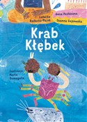 Krab Kłębe... - Ludwika Radacka-Majek, Anna Posłuszna, Joanna Gojżewska -  fremdsprachige bücher polnisch 