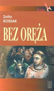 Obrazek Bez oręża