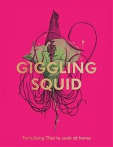 Bild von Giggling Squid Cookbook Tantalising Thai to cook at home