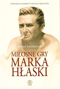 Obrazek Miłosne gry Marka Hłaski