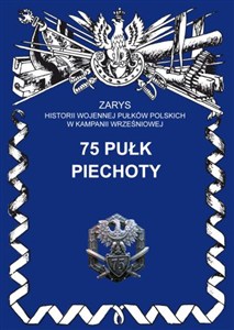 Bild von 75 Pułk Piechoty Zarys historii wojennej pułków polskich w kampanii wrześniowej zeszt 187