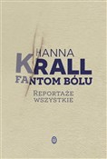 Zobacz : Fantom ból... - Hanna Krall