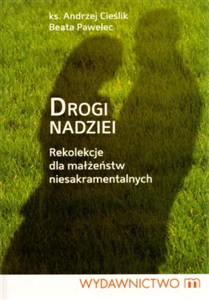 Bild von Drogi nadziei Rekolekcje dla małżeństw niesakramentalnych