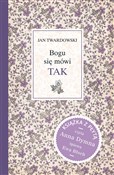 Książka : Bogu się m... - Jan Twardowski