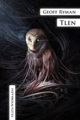 Książka : Tlen - Geoff Ryman