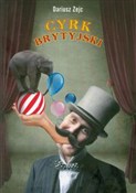 Cyrk bryty... - Dariusz Zejc -  polnische Bücher