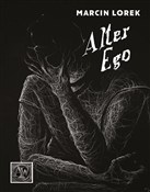 Alter Ego - Marcin Lorek - buch auf polnisch 