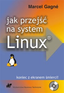 Obrazek Jak przejść na system Linux® Koniec z ekranem śmierci!