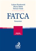Polnische buch : FATCA Kome... - Łukasz Kumkowski, Maciej Małek, Dariusz Osada