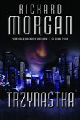 Trzynastka... - Richard Morgan -  Polnische Buchandlung 