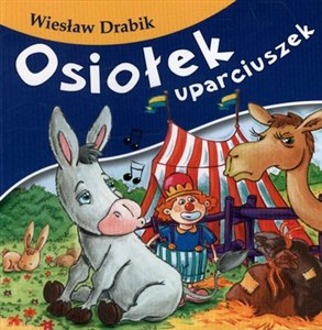 Obrazek Osiołek uparciuszek