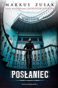 Zobacz : Posłaniec - Markus Zusak