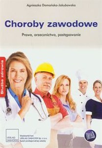 Bild von Choroby zawodowe Prawo, orzecznictwo, postępowanie