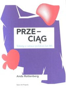 Bild von Przeciąg Teksty o sztuce polskiej lat 80