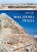 Zobacz : Moja Ziemi... - Jan Gać