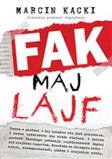Książka : Fak maj la... - Marcin Kącki