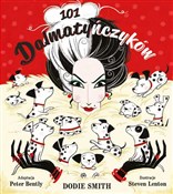 101 dalmat... - Dodie Smith, Steven Lenton, Peter Bently -  Książka z wysyłką do Niemiec 