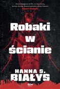 Polnische buch : Robaki w ś... - Hanna Szczukowska-Białys