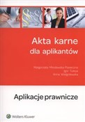 Polnische buch : Akta karne... - Małgorzata Młodawska-Piaseczna, Igor Tuleya, Anna Wielgolewska
