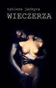 Wieczerza - Tatiana Jachyra - Ksiegarnia w niemczech