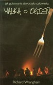 Walka o og... - Richard Wrangham - Ksiegarnia w niemczech