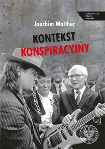 Obrazek Kontekst konspiracyjny. Literatura a służba bezpieczeństwa w NRD