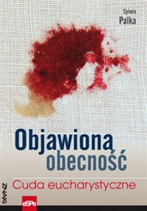 Obrazek Objawiona obecność Cuda eucharystyczne
