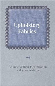 Obrazek Upholstery Fabrics - A Guide to their Ident...