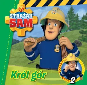 Obrazek Strażak Sam 2 Strażak Sam Część 2. Król gór