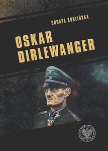 Bild von Oskar Dirlewanger SS-Sonderkommando „Dirlewanger”