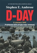 Książka : D-Day. 6 c... - Stephen E. Ambrose