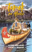 Tomek na A... - Alfred Szklarski, Maciej Dudziak -  fremdsprachige bücher polnisch 