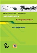 MS PROJECT... - Mirosława Kopertowska, Witold Sikorski - Ksiegarnia w niemczech