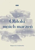 Obłoki moi... - Małgorzata Gołębiowska -  Książka z wysyłką do Niemiec 