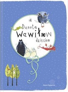 Obrazek Danuta Wawiłow dzieciom