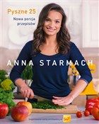 Pyszne 25 ... - Anna Starmach -  polnische Bücher
