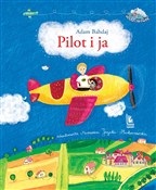 Pilot i ja... - Adam Bahdaj -  polnische Bücher